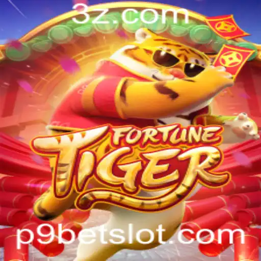 FortuneTiger: Descubra o Mundo do Jogo e P9Bet